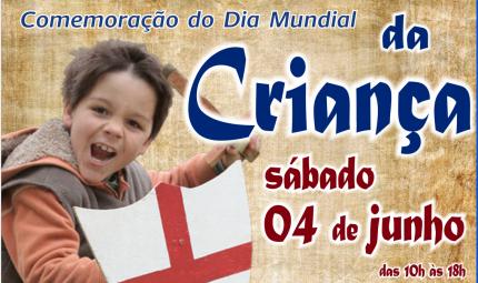 Comemoração do dia Mundial da Criança | Aldeia Medieval da Criança 2022