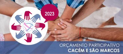  Orçamento Participativo - Cacém e São Marcos 2023