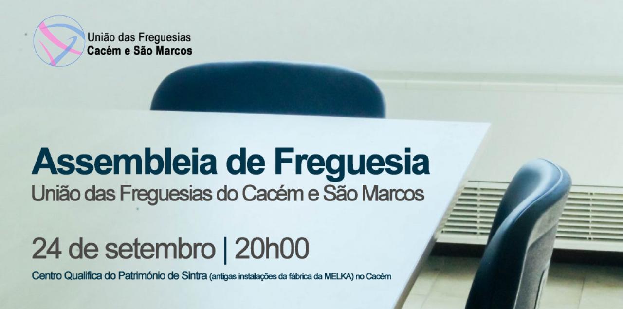 EDITAL n.º 04/2024 - Sessão Ordinária da Assembleia de Freguesia da União das Freguesias do Cacém e São Marcos