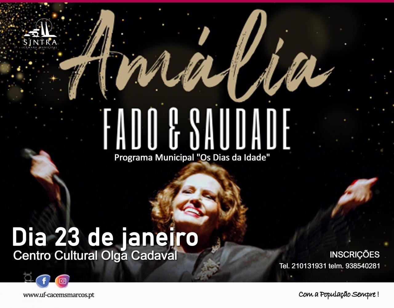 Programa Municipal " Os Dias da Idade" - Espetáculo " Amália Fado e Saudade"