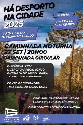 Informação - Caminhada Noturna "Há Desporto na Cidade"  Informação - Caminhada Noturna "Há Desporto na Cidade"