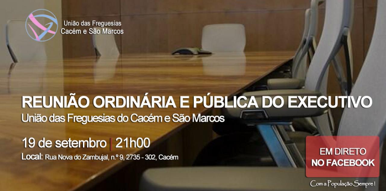 Reunião Ordinária e Pública do Executivo - transmissão em direto via Facebook Reunião Ordinária e Pública do Executivo - transmissão em direto via Facebook